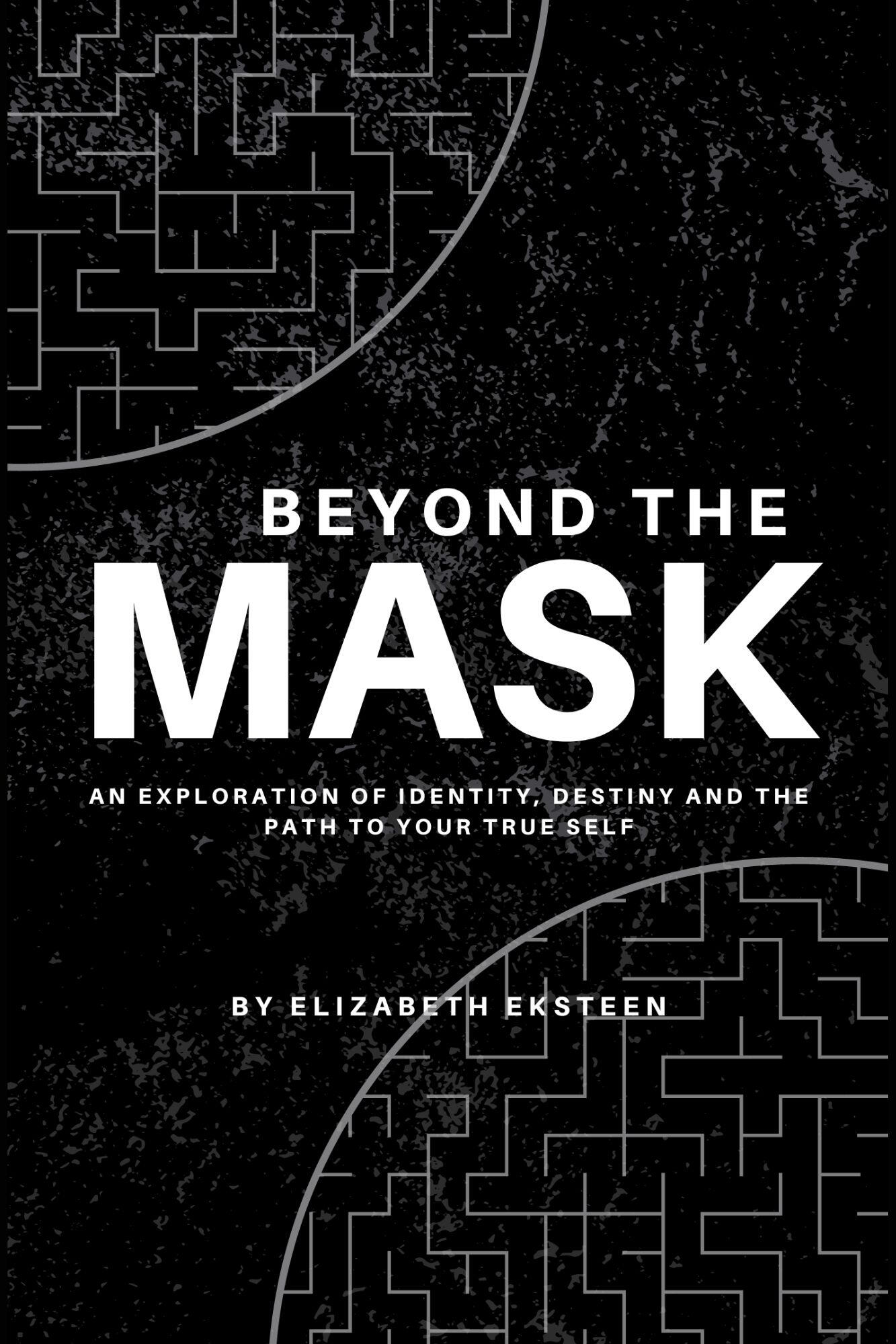 Elizabeth Eksteen Beyond the Mask companion